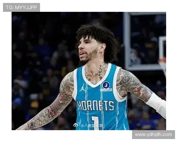 拉梅洛鲍尔狂砍37分8篮板7助攻10记三分球刷新个人生涯新高